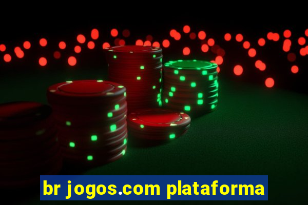 br jogos.com plataforma