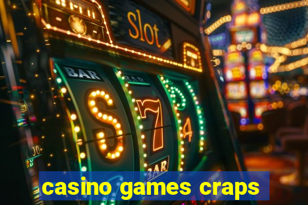 casino games craps