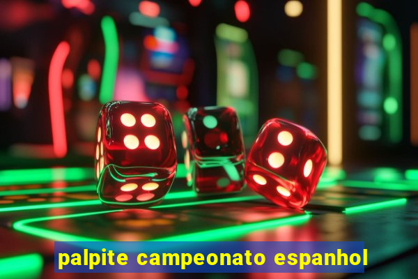 palpite campeonato espanhol