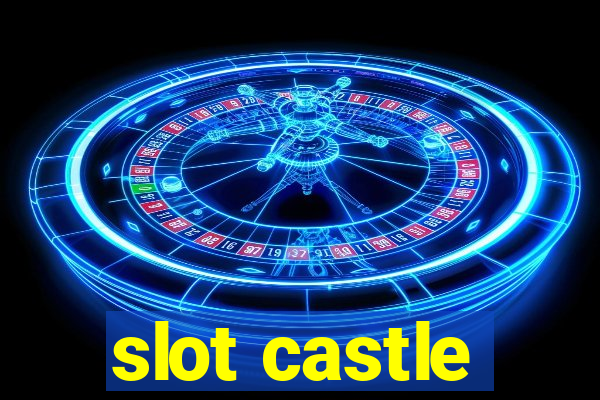 slot castle