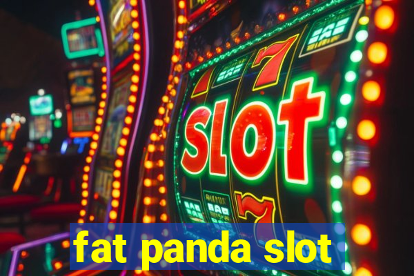 fat panda slot