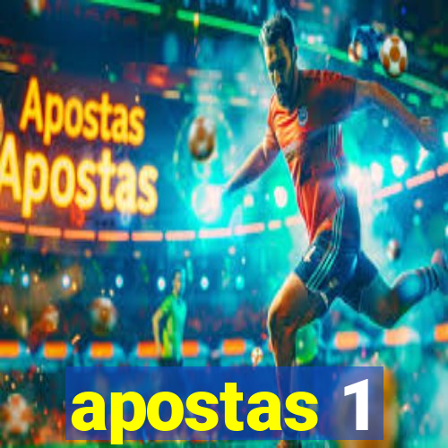 apostas 1