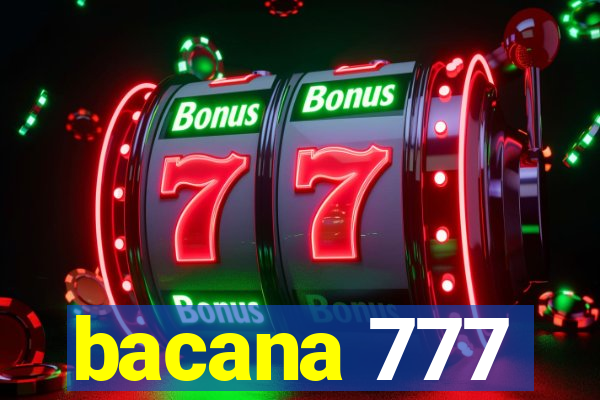 bacana 777