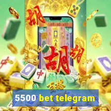 5500 bet telegram