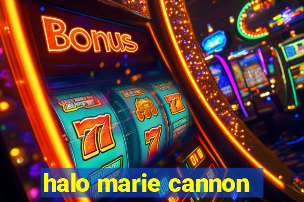 halo marie cannon