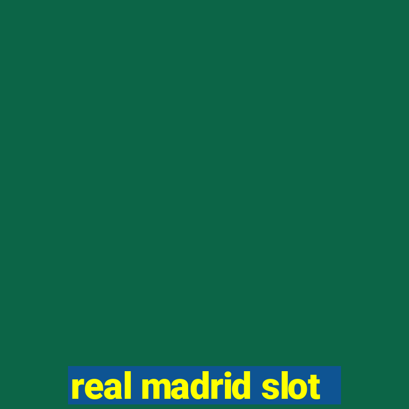 real madrid slot