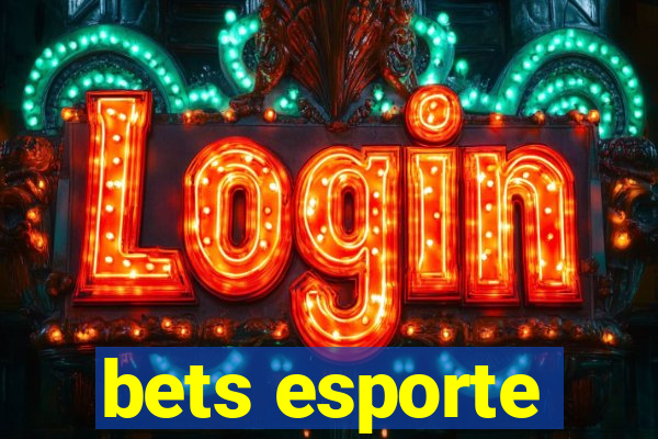 bets esporte