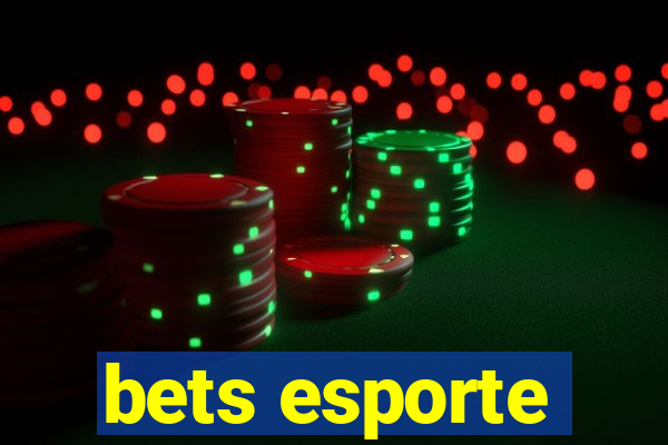 bets esporte