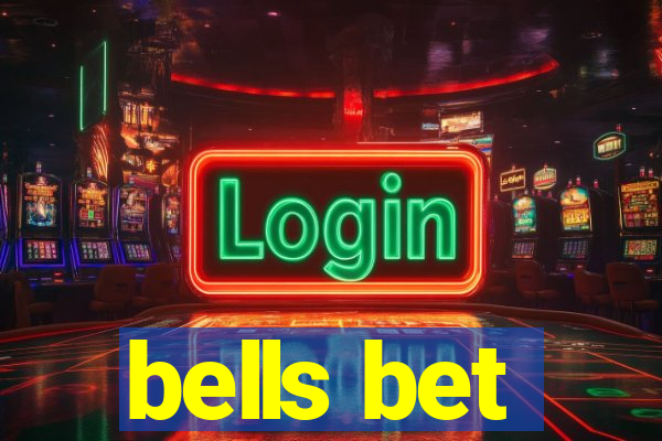 bells bet