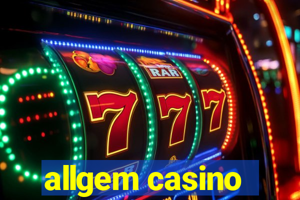 allgem casino