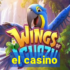 el casino