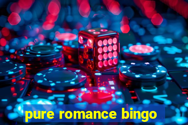 pure romance bingo