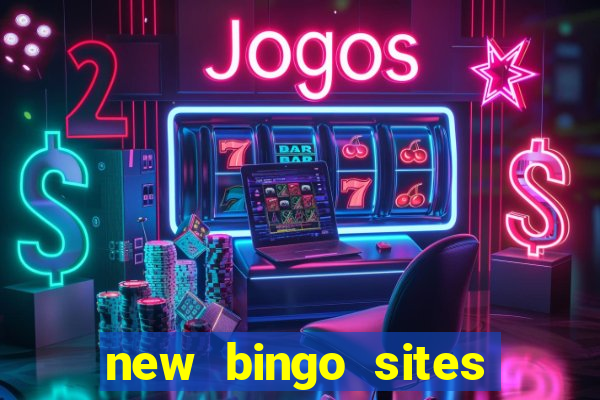 new bingo sites with no deposit