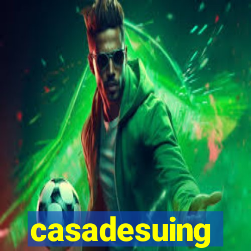 casadesuing