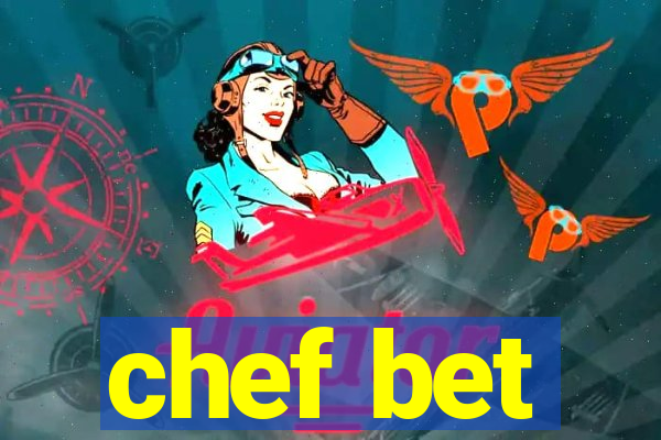 chef bet