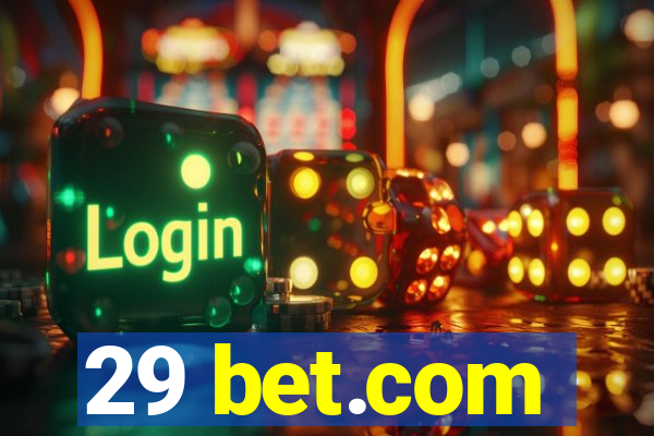 29 bet.com