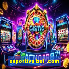 esportiva bet .com