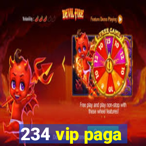 234 vip paga