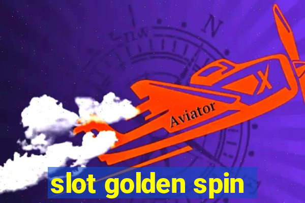 slot golden spin