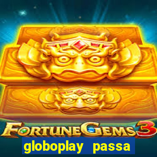 globoplay passa jogo de futebol