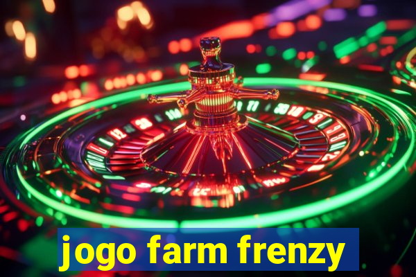 jogo farm frenzy