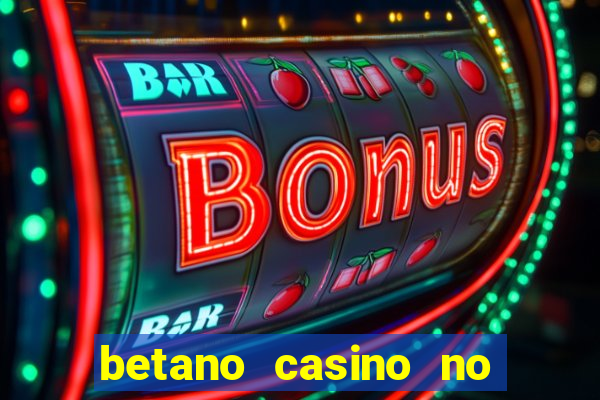 betano casino no deposit bonus