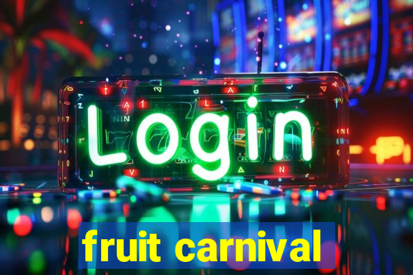 fruit carnival