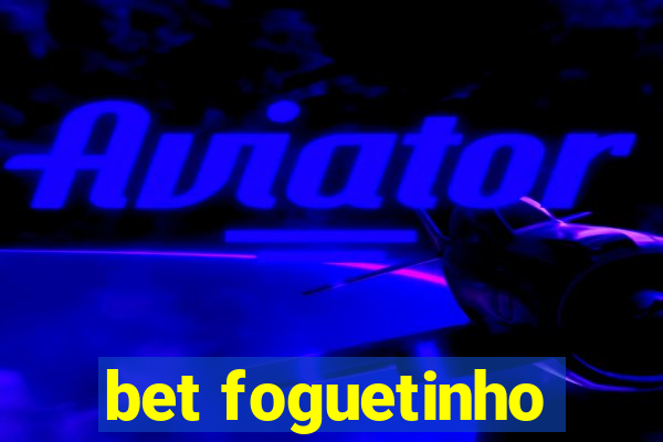 bet foguetinho