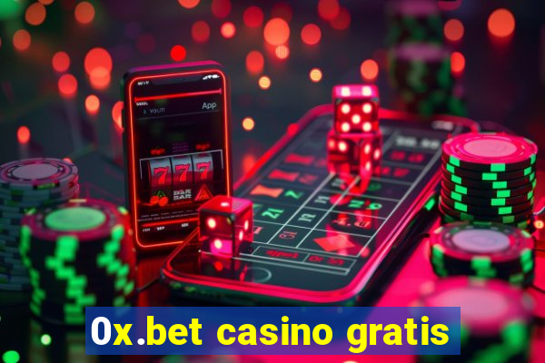 0x.bet casino gratis