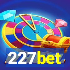 227bet