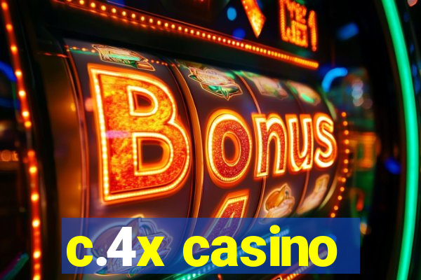 c.4x casino