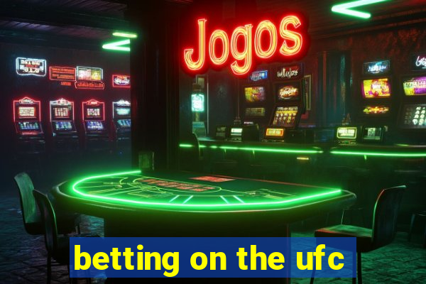 betting on the ufc