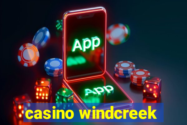 casino windcreek