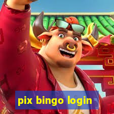 pix bingo login