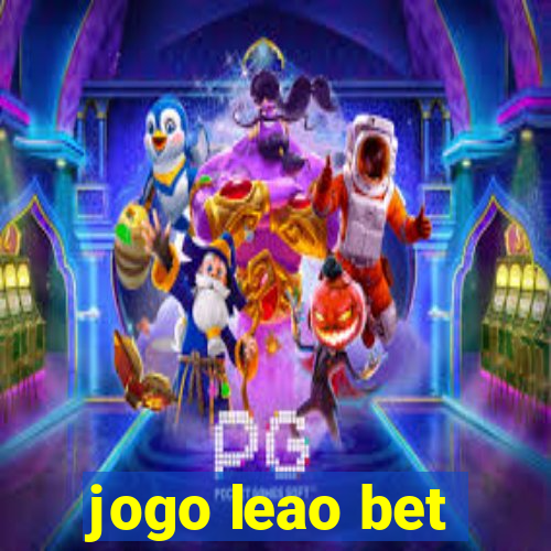 jogo leao bet