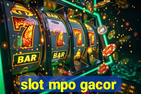 slot mpo gacor