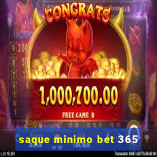 saque minimo bet 365