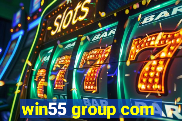 win55 group com