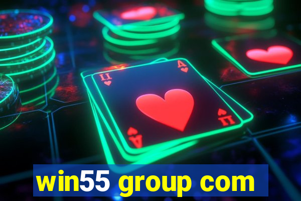 win55 group com