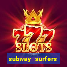 subway surfers zurich download