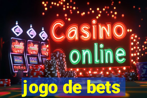 jogo de bets