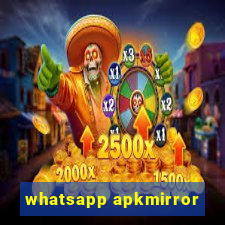 whatsapp apkmirror