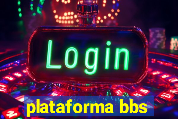 plataforma bbs