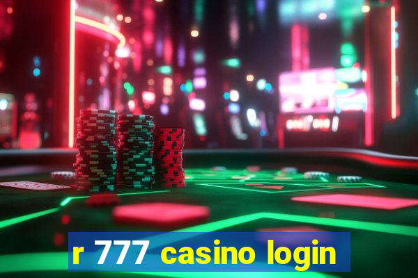 r 777 casino login