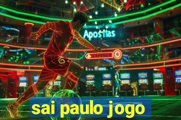 sai paulo jogo