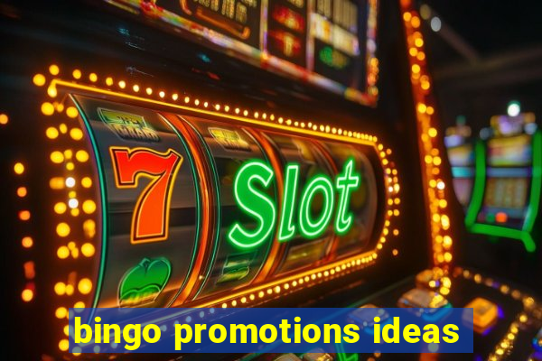 bingo promotions ideas