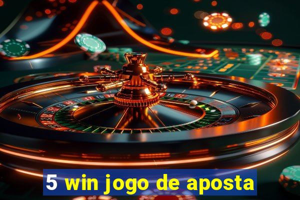 5 win jogo de aposta