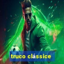 truco clássice