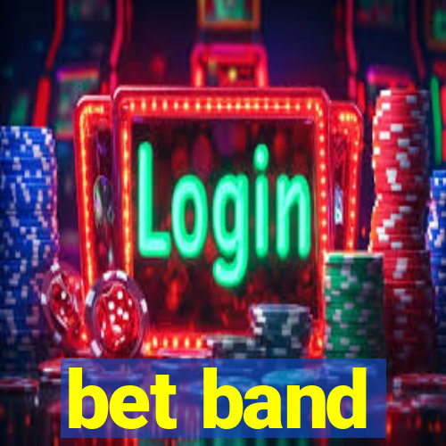 bet band