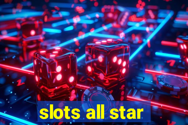 slots all star